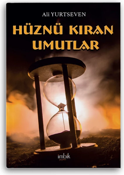 Hüznü Kıran Umutlar - Ali Yurtseven