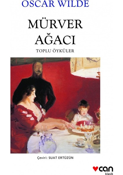 Mürver Ağacı: Toplu Öyküler - Oscar Wilde