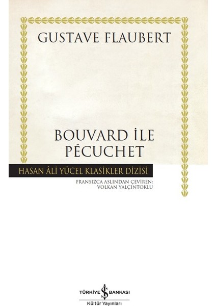 Bouvard Ile Pécuchet - Ciltli - Gustave Flaubert
