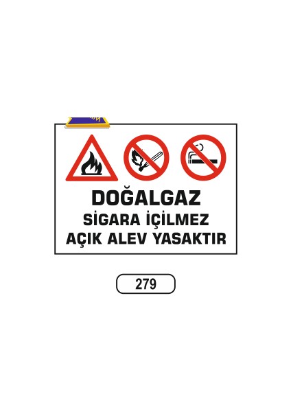 Doğalgaz Sigara Içilmez Açık Alev Yasaktır Uyarı Ikaz Levhası