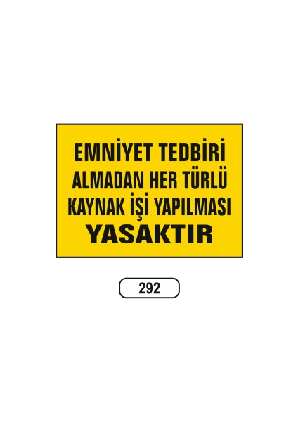 Uyarı Ikaz Levhası