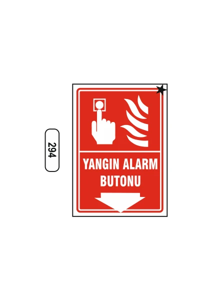 Yangın Alarm Butonu Uyarı Ikaz Levhası