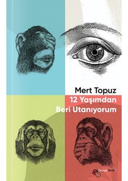 12 Yaşımdan Beri Utanıyorum - Mert Topuz