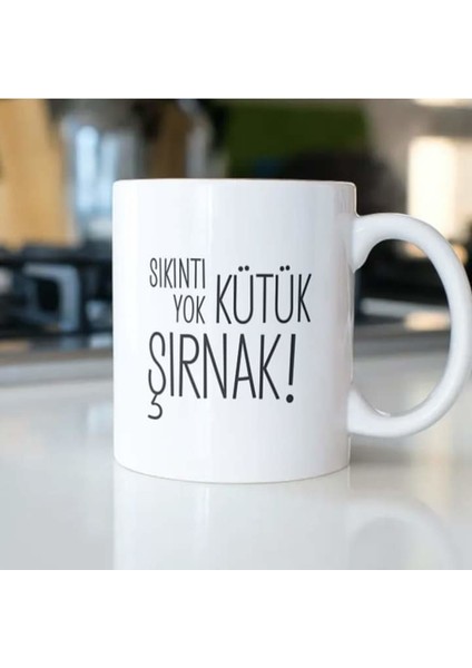 Sıkıntı Yok Kütük Şırnak Kupa Bardak