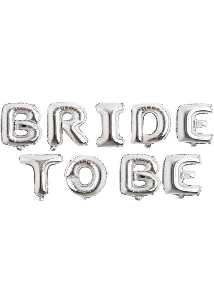 Bride To Be Gümüş Folyo Balon Set