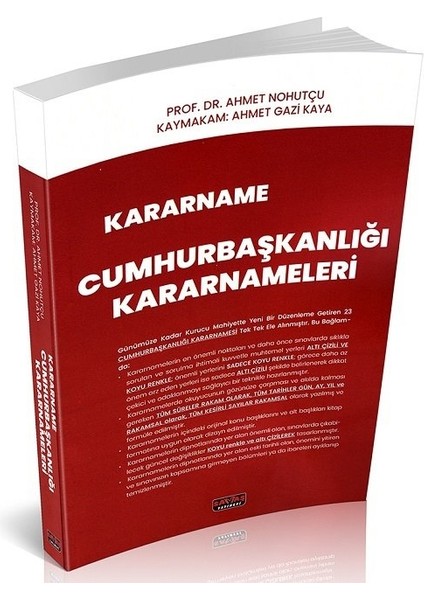 Kararname Cumhurbaşkanlığı Kararnameleri Ahmet Nohutçu - A. Gazi Kaya