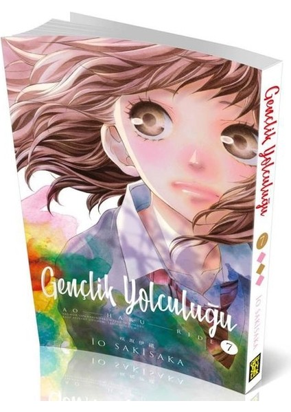 Gençlik Yolculuğu 7. Cilt - Io Sakisaka