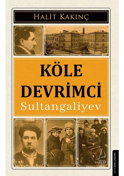 Köle Devrimci Sultangaliyev - Halit Kakınç