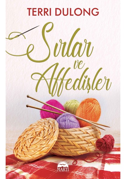 Sırlar ve Affedı̇şler - Terri Dulong