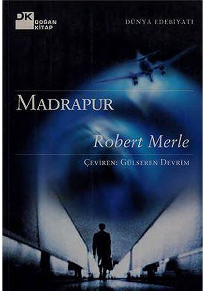 Madrapur - Robert Merle