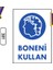 Boneni Kullan Uyarı Ikaz Levhası 1