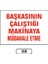 Başkasının Çalıştığı Makinaya Müdahala Etme Uyarı Ikaz Levhası 1