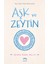 Aşk ve Zeytin - Ciltli - Jenna Evans Welch 1