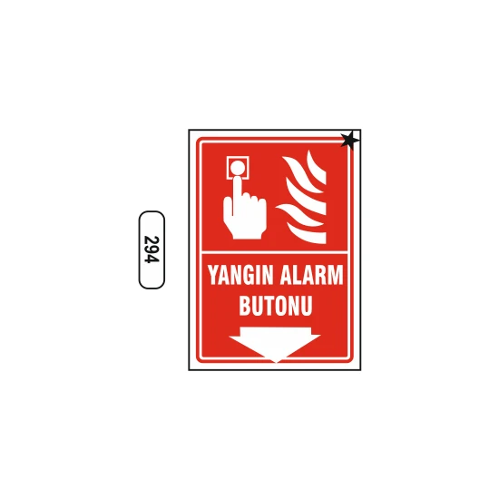 Yangın Alarm Butonu Uyarı Ikaz Levhası