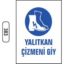 Gündoğdu Yalıtkan Çimeni Giy Uyarı Ikaz Levhası