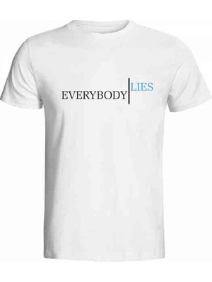 Hediye Panayırı Ilginç Tasarım Tshirtler Serisi Everybody Lies Baskılı Tişört