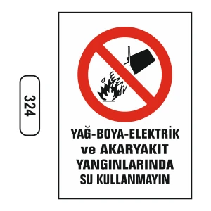 Yağ-Boya-Elektrik-Akaryakıt Yangınlarında Su Kullanmayın