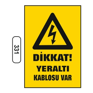 Dikkat Yeraltı Kablosu Var Uyarı Ikaz Levhası