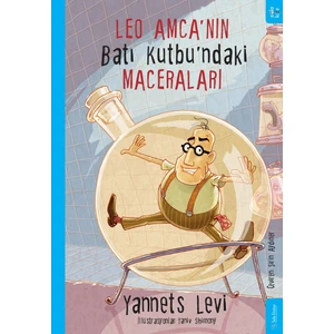 Leo Amca'nın Batı Kutbu'ndaki Maceraları - Yannets Levi