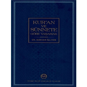 Diyanet Işleri Başkanlığı Kur'an ve Sünnete Göre Yaşamak
