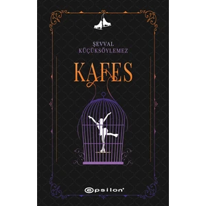 Kafes - Şevval Küçüksöylemez