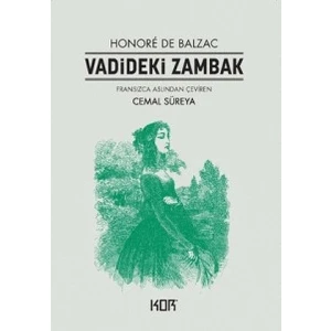 Vadideki Zambak - Honore De Balzac