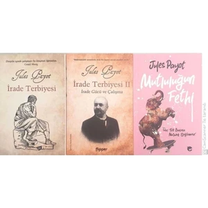 Flipper Yayınları Jules Payot - Irade Terbiyesi - Irade Terbiyesi 2 - Mutluluğun Fethi - Jules Payot