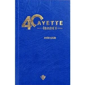 40 Ayette Ibadet - Fatih Çelik