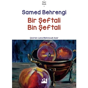 Bir Şeftali Bin Şeftali - Samed Behrengi