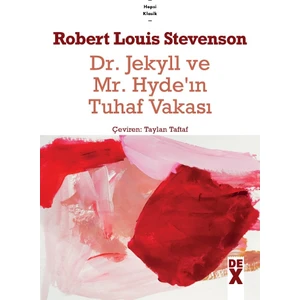 Dr. Jekyll ile Mr. Hyde’ın Tuhaf Vakası - Robert Louis Stevenson