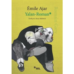 Yalan - Roman - Romain Gary - Emile Ajar