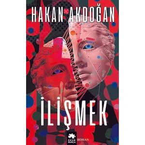 Ilişmek - Hakan Akdoğan