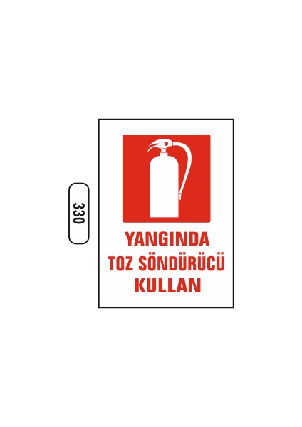 Yangında Toz Söndürücü Kullan Uyarı Ikaz Levhası