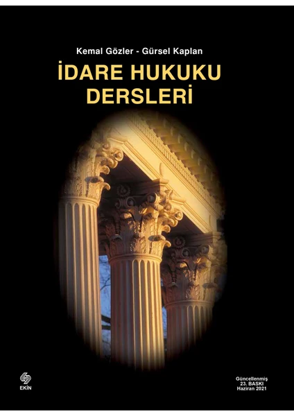 Idare Hukuku Dersleri Kemal Gözler