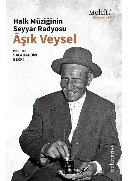 Halk Müziğinin Seyyar Radyosu Aşık Veysel - Salahaddin Bekki