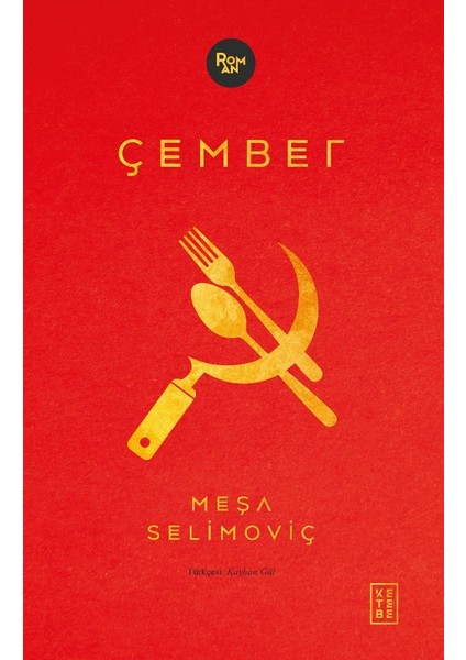 Çember - Meşa Selimoviç