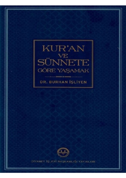 Diyanet Işleri Başkanlığı Kur'an ve Sünnete Göre Yaşamak