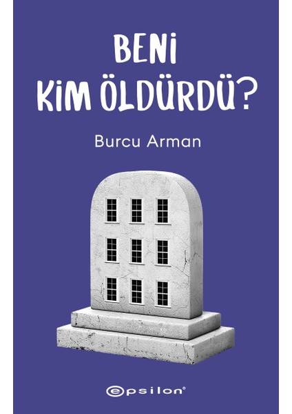 Beni Kim Öldürdü? - Burcu Arman