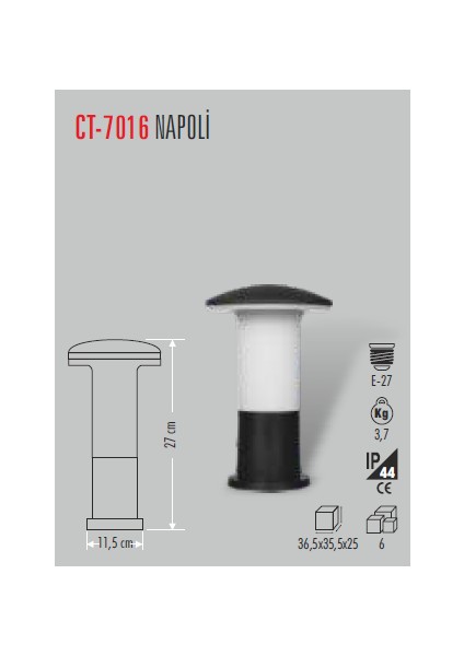 CT-7016 Napoli Bahçe Armatürü (Ampulsuz)Cata fiyatları