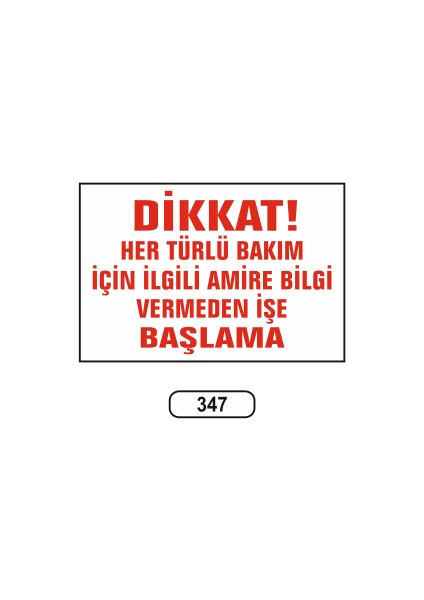 Uyarı Ikaz Levhası