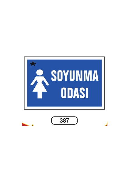 Soyunma Odası Bayan Uyarı Ikaz Levhası