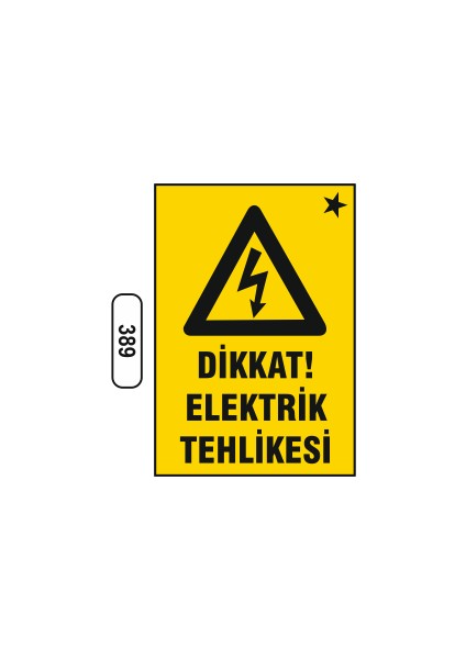 Dikkat Elektrik Tehlikesi Uyarı Ikaz Levhası