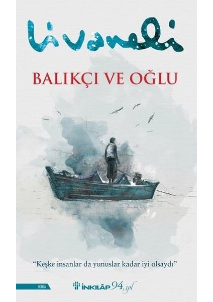 Balıkçı ve Oğlu - Son Ada'nın Çocukları, Zülfü Livaneli 2 Kitap