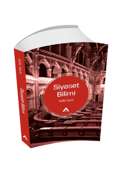 Siyaset Bilimi - Atilla Yayla