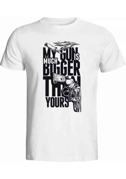 Hediye Panayırı Ilginç Tasarım Tshirtler Serisi My Gun Is Bigger Than Yours Baskılı Tişört