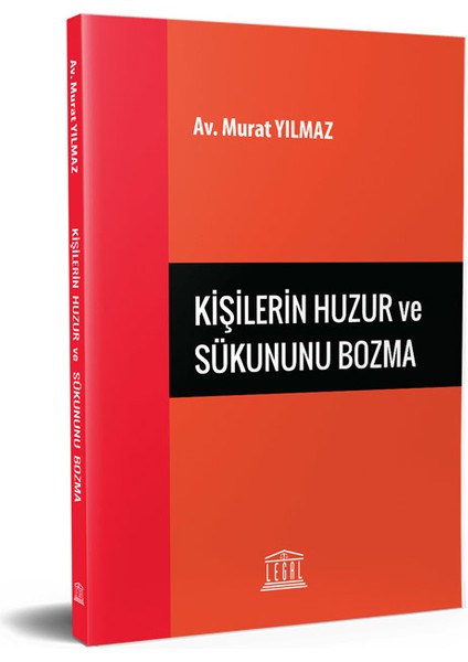 Kişilerin Huzur ve Sükununu Bozma - Murat Yılmaz