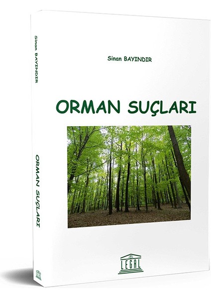 Orman Suçları - Sinan Bayındır