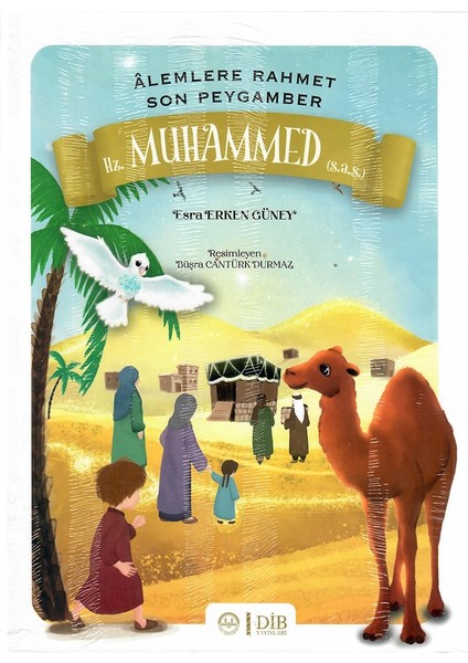 Âlemlere Rahmet Son Peygamber Hz. Muhammed (Sav) - Esra Erken Güney