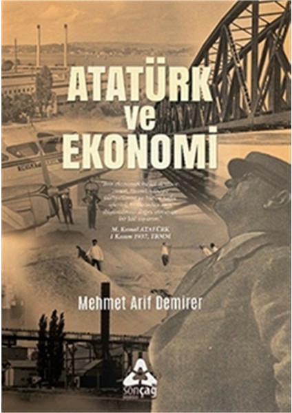 Atatürk ve Ekonomi - Mehmet Arif Demirer