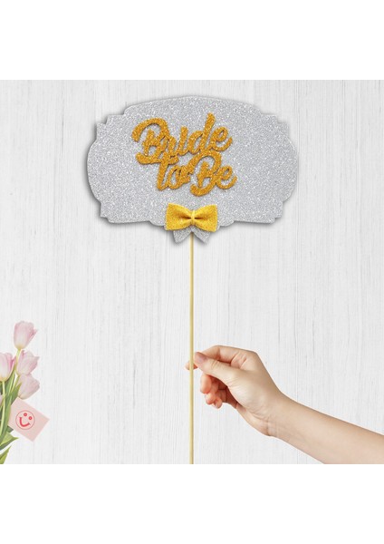 Bride To Be Konuşma Balonu Çubuğu - Gümüş & Altın